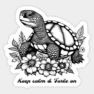 Cute Turtle with flowers, Keep Calm and Turtle On, Black and whiteVintage Style Turtle design Sticker